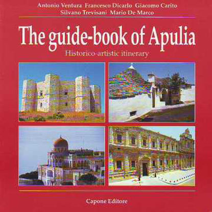 Immagine di Guide book of Apulia. Historico - Artistic Itinerary